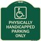 Signmission Physically Handicapped Parking W/ Graphic Heavy-Gauge Aluminum Sign, 18" x 18", G-1818-23303 A-DES-G-1818-23303 - alternate 1